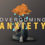 Naturally overcoming anxiety